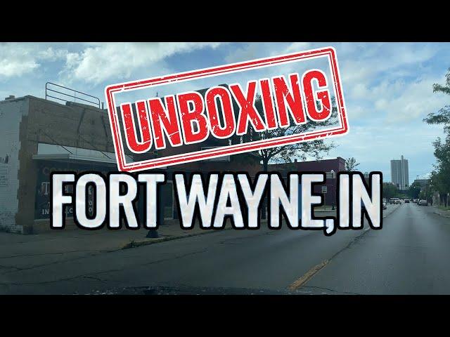 Unboxing Fort Wayne, Indiana