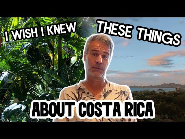 Costa Rica Property | 8 things I wish I had known before I bought!