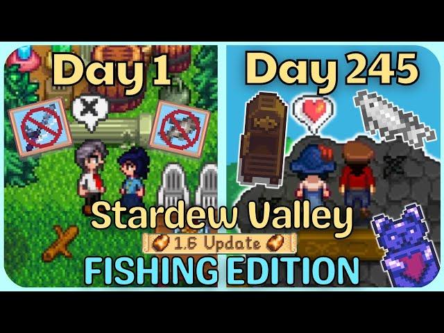 I played 245 days of Stardew Valley as a FISHER and achieved PERFECTION! - FULL MOVIE