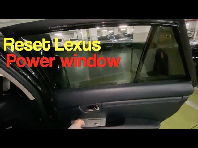 How to program power window on Lexus after changing the battery