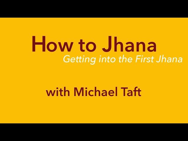 How to Jhana — with Michael Taft