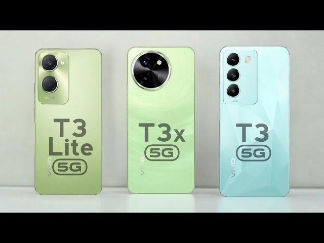 vivo T3 Lite 5G vs vivo T3x 5G vs vivo T3 5G