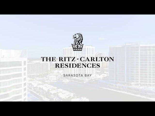 The Ritz Carlton Residences Sarasota Bay Virtual Tour