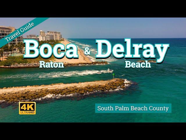 Boca Raton & Delray Bch - South Palm Beach County Florida