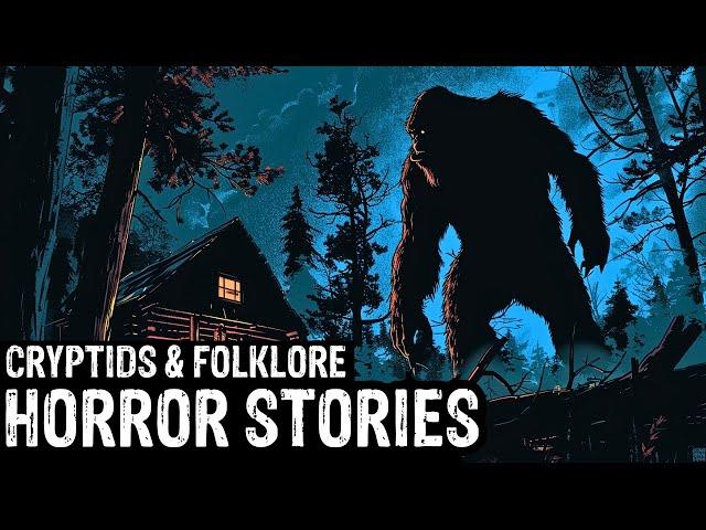 20 TRUE Terrifying Cryptids & Folklore Horror Stories (Dogman,Sasquatch,Wendigo,Deep Woods,Creepy)