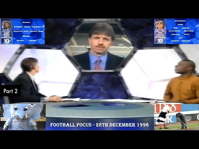 FOOTBALL FOCUS - 28th DECEMBER 1996 - PART TWO - GARY LINEKER AND GARTH CROOKS