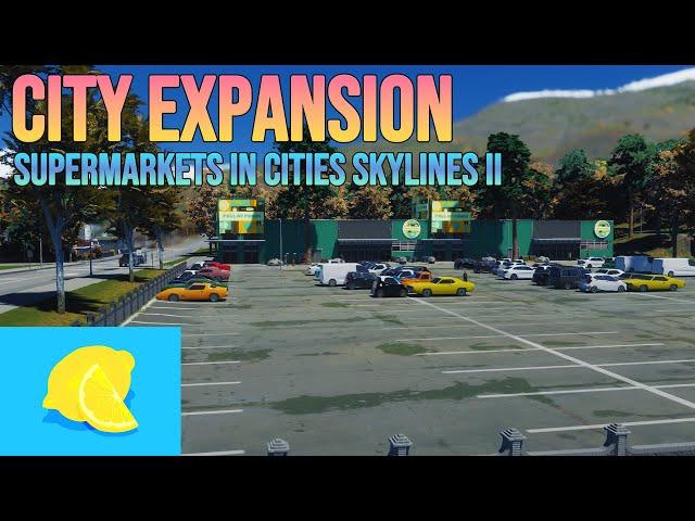 Creating A Supermarket For Our Riverside Town In Cities Skylines II - Angler Creek