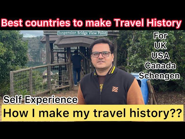 Travel history kaise banaye | Best and cheap countries for Travel history | Self experience