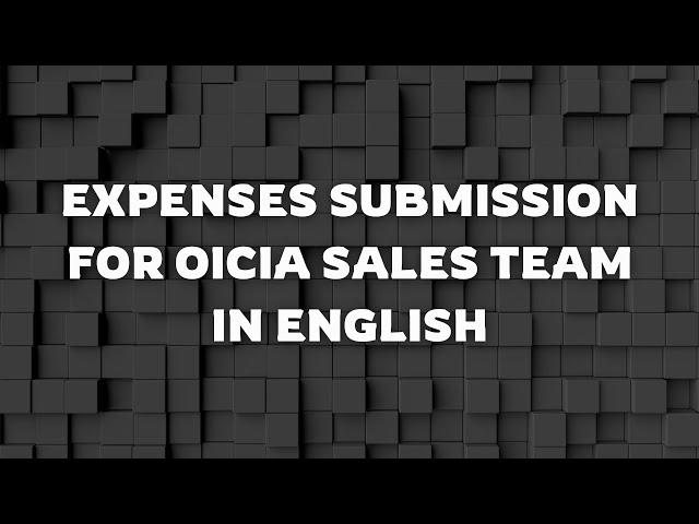 Expenses Submission for OICIA Sales Team in English