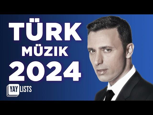 Turkish Pop Hits 2024  Türkiye'nin EN İYİ Şarkıları | Yeni Müzik Çalma Listesi 2024