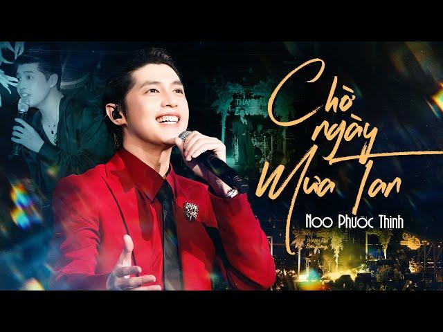 CHỜ NGÀY MƯA TAN - NOO PHƯỚC THỊNH | Những Bản Hit Được NGHE ĐI NGHE LẠI Nhiều Nhất