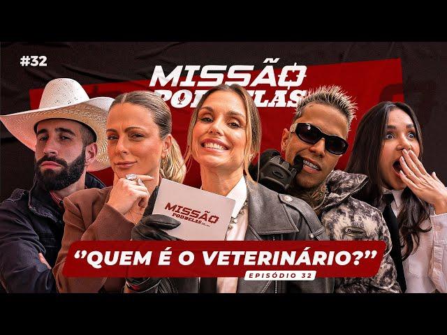 MISSÃO PODDELAS - "QUEM É O VETERINÁRIO?" - com Flávia Viana