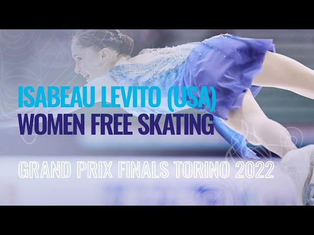 Isabeau LEVITO (USA)  | Women Free Skating | Torino 2022 | #GPFigure