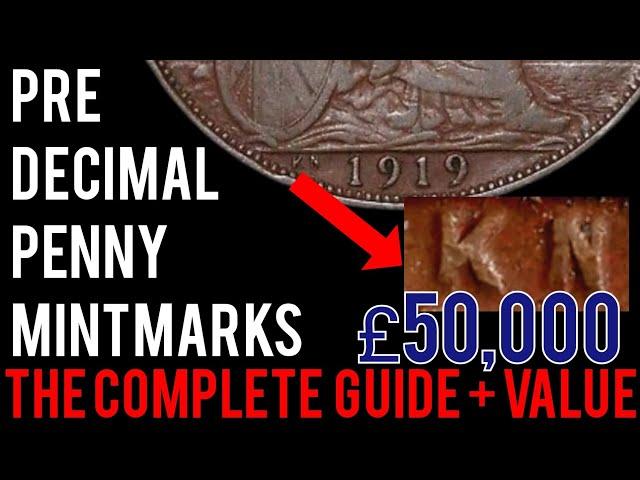 Pre Decimal Penny Mintmarks - The Complete Guide + Value