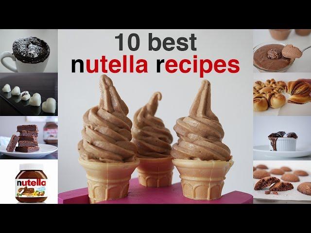 TOP 10 BEST NUTELLA RECIPES IN 10 minutes How To Cook That Ann Reardon