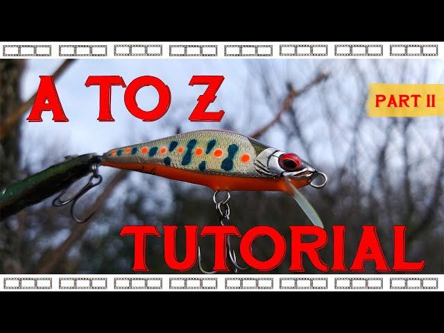 How to make a trout minnow lure. Part two