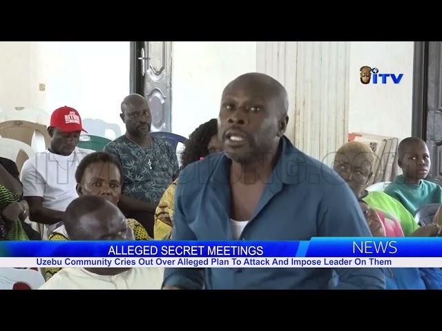 Uzebu Community Cries Out Over Alleged Plan To Attack And Impose Leader On Them