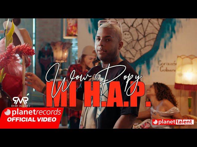 WOW POPY - Mi HAP (Prod. by Dj Cham) [Official Video by Charles Cabrera] #repaton