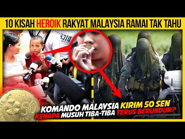 10 KISAH HEROIK RAKYAT MALAYSIA YANG RAMAI TAK TAHU