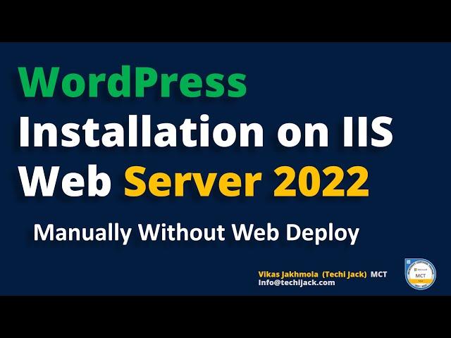 WordPress Installation On IIS Server 2022 | IIS Web Server WordPress