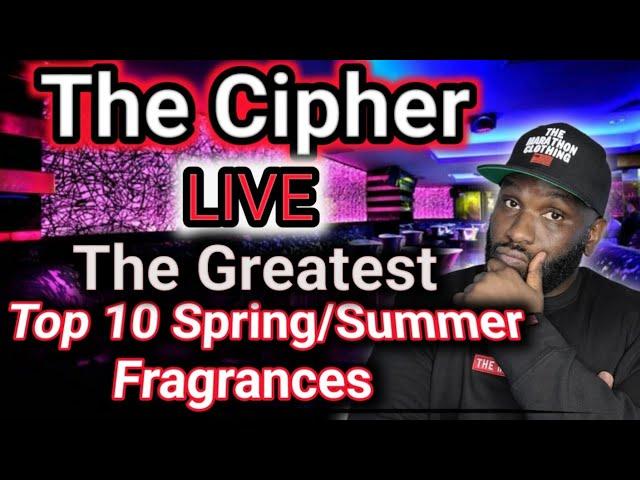 The greatest Spring/ Summer Top 10 Fragrance list for compliments and attention. esp 38