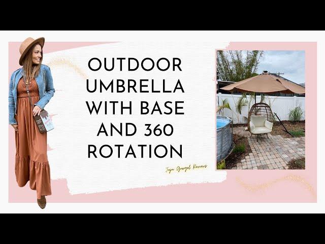 Outdoor umbrella with base and 360 rotation review