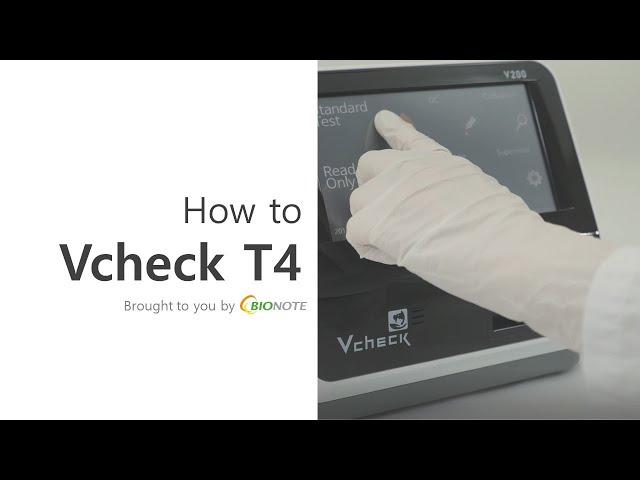 [BIONOTE] Vcheck V200: How to Vcheck T4