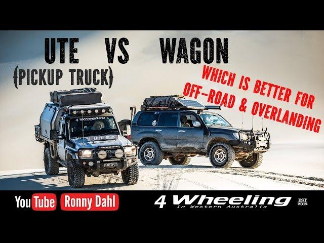 UTE vs WAGON, which is better Off-road