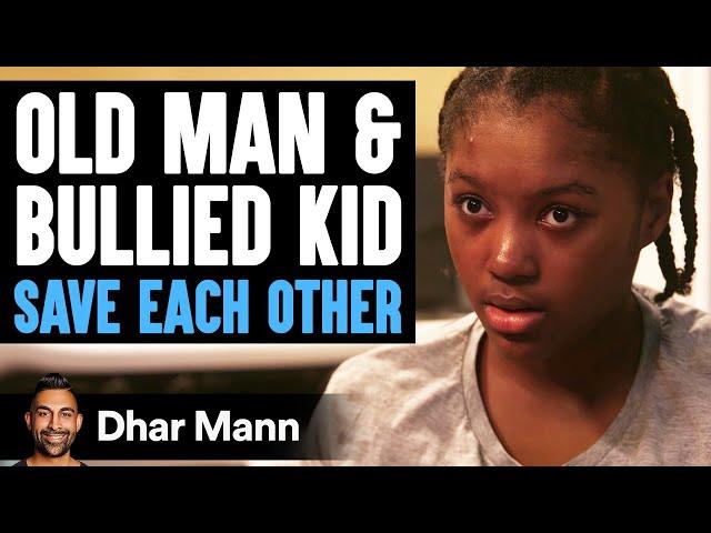 Old Man and BULLIED KID Save Each Other | Dhar Mann Studios