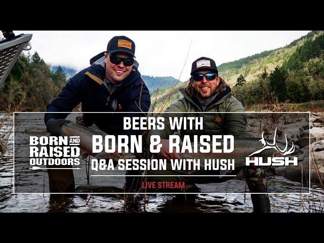 Beers with Born & Raised & HUSH (Q&A Session)