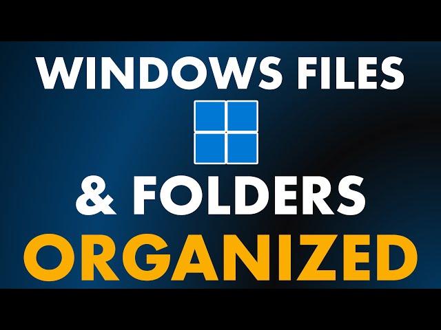 How To Organize Files and Folders in Windows Like a Pro (2025 Edition)