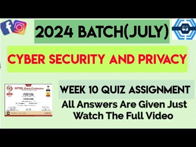 Cyber Security and Privacy Week 10 Quiz Assignment | Week 10 | NPTEL 2024 (July)