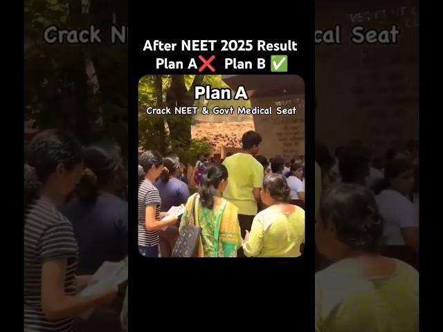NEET 2025 Plan A Plan B  #neet#neet2025#mbbs#allen#yt#pw#viral#trending#insta#shorts