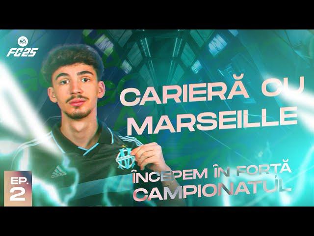 Cariera cu Olympique de Marseille în EA FC 25 EP.2 - ÎNCEPEM ÎN FORȚĂ CAMPIONATUL