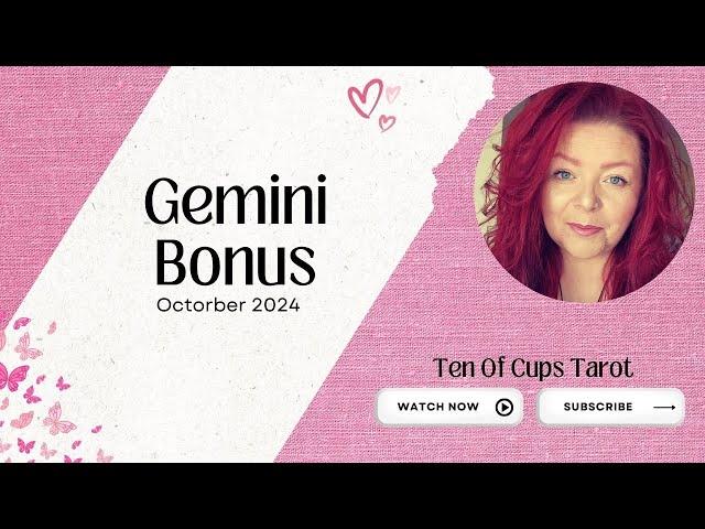 Gemini -"I'm Not Saying You'll Hit The Lottery But ...!"| October 2024