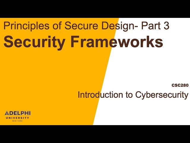 Secure Design - Security Frameworks