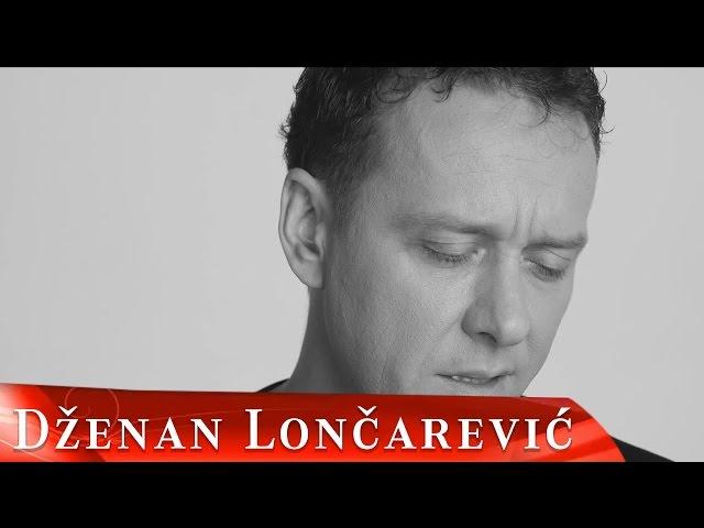 DZENAN LONCAREVIC - DAO SAM TI SRCE (OFFICIAL VIDEO) HD