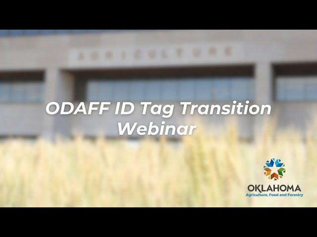 ODAFF ID Tag Transition Webinar – Sept. 24, 2024