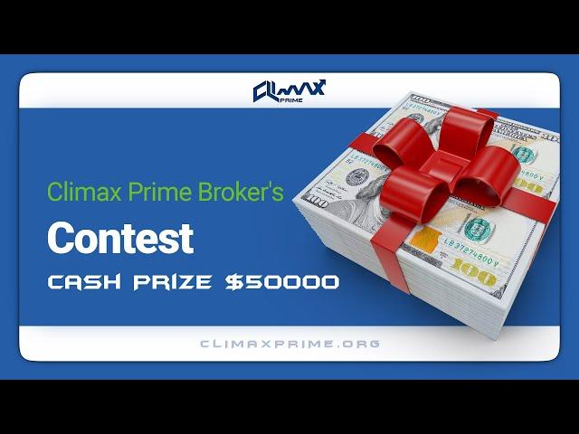 Climax Prime broker's contest