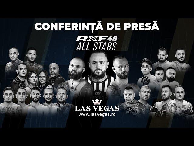 Conferința de Presă RXF 48 ALL STARS by LasVegas.ro