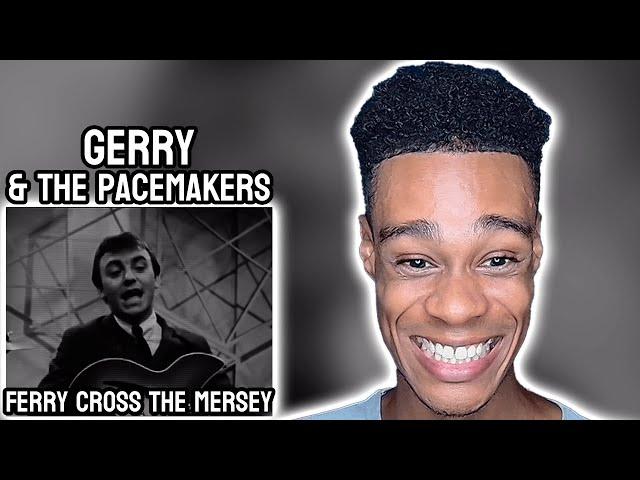 Gerry & The Pacemakers - Ferry Cross The Mersey | FIRST TIME REACTION