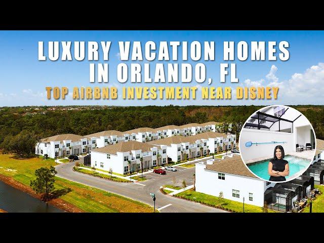 Luxury Vacation Homes in Orlando, FL | Top Airbnb Investment Near Disney