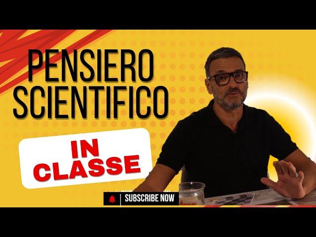 SBLOCCA IL PENSIERO CRITICO CON IL METODO SCIENTIFICO. IDEE PER STIMOLARE IL CONFRONTO IN CLASSE