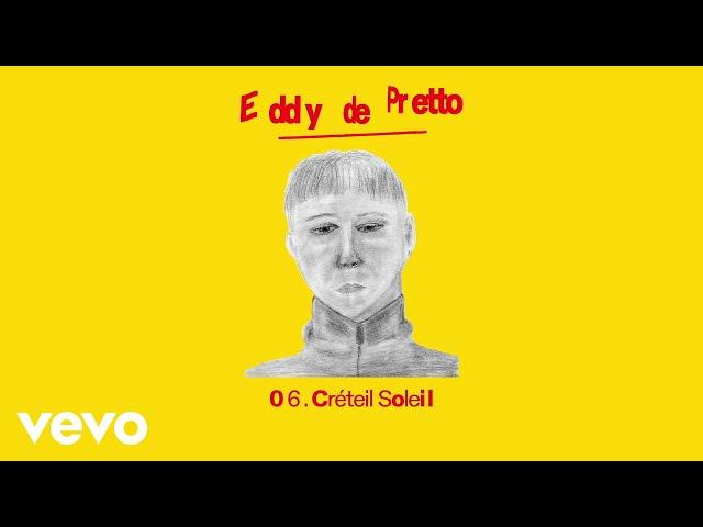 Eddy de Pretto - Créteil Soleil (audio officiel)