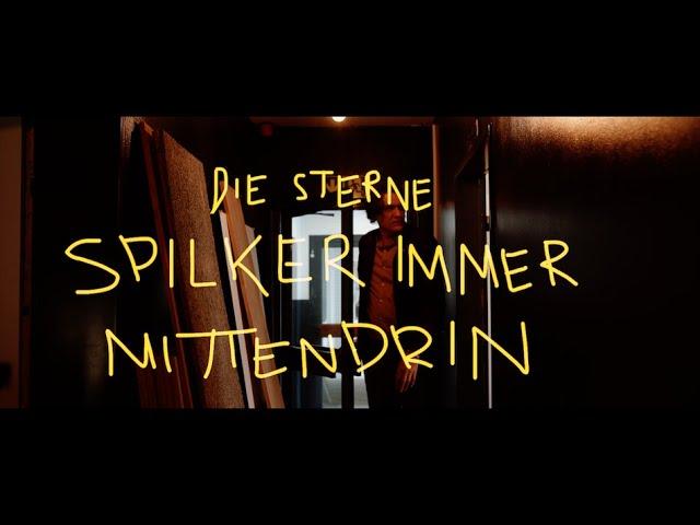 Die Sterne - Spilker immer mittendrin (offizielles Video)