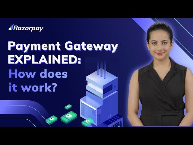 What is a Payment Gateway and How Does It Work?