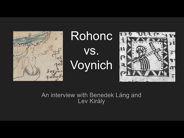 Voynich Talk E2 (1/2) - The Rohonc Codex with Benedek Láng and Lev Király