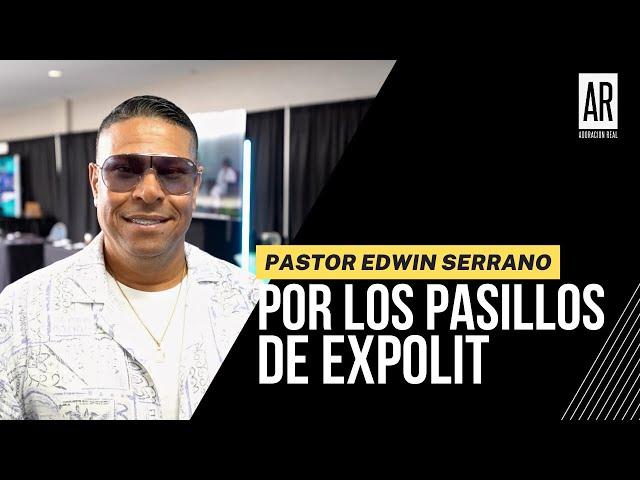 Pastor Edwin Serrano - @UncionTropicalMusic  Testimonio #expolit