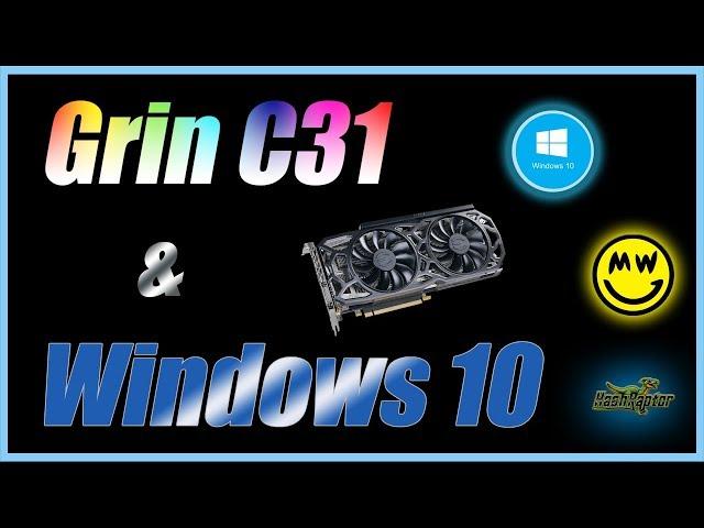 Mining Grin C31 on Windows 10 Finally Here !!! | MimbleWimble | bminer | F2Pool