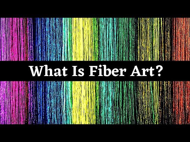 What Is Fiber Art?